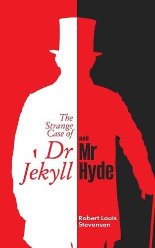 Cover image for The Strange Case of DR. Jekyll and Mr. Hyde