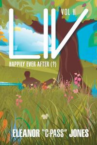 Cover image for LIV: Happily Ever After (?)