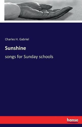 Cover image for Sunshine: songs for Sunday schools