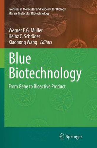 Cover image for Blue Biotechnology: From Gene to Bioactive Product