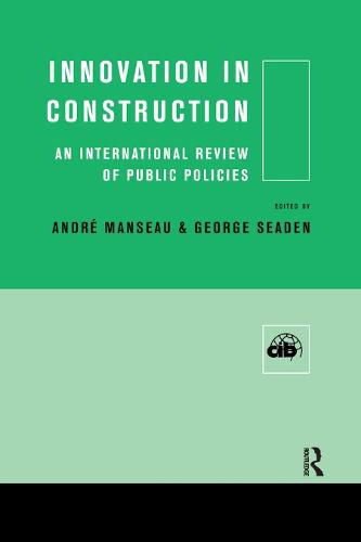 Innovation in Construction: An International Review of Public Policies