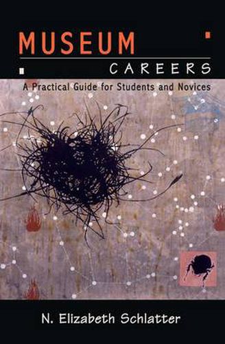 Cover image for Museum Careers: A Practical Guide for Students and Novices