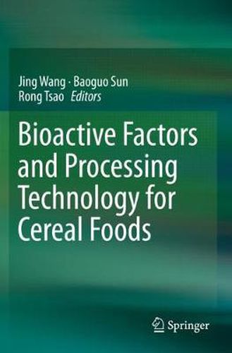 Cover image for Bioactive Factors and Processing Technology for Cereal Foods