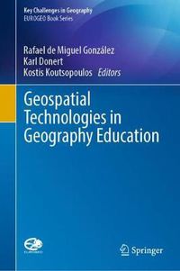 Cover image for Geospatial Technologies in Geography Education