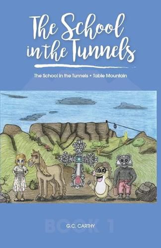 Cover image for The School in the Tunnels