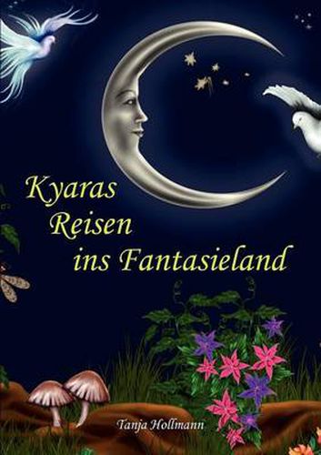 Cover image for Kyaras Reisen ins Fantasieland