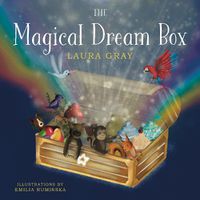 Cover image for The Magical Dream Box: Where will your imagination take you?