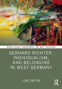 Cover image for Gerhard Richter, Individualism, and Belonging in West Germany