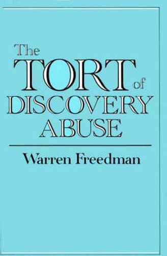 Cover image for The Tort of Discovery Abuse