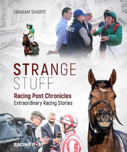 Cover image for Racing Post Chronicles: Strange Stuff