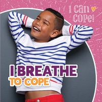 Cover image for I Breathe to Cope