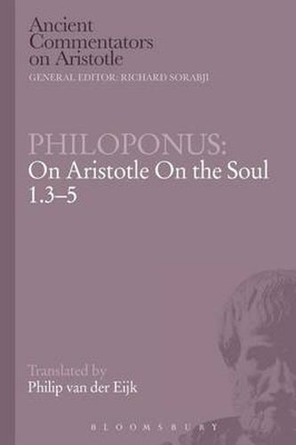 Cover image for Philoponus: On Aristotle on the Soul 1.3-5