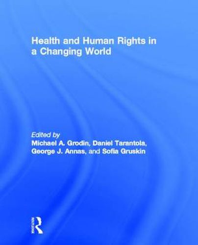 Cover image for Health and Human Rights in a Changing World