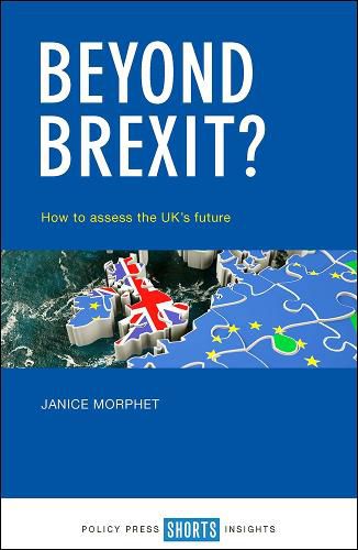 Cover image for Beyond Brexit?: How to Assess the UK's Future