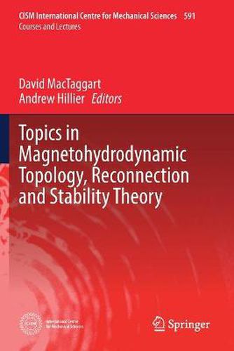 Cover image for Topics in Magnetohydrodynamic Topology, Reconnection and Stability Theory
