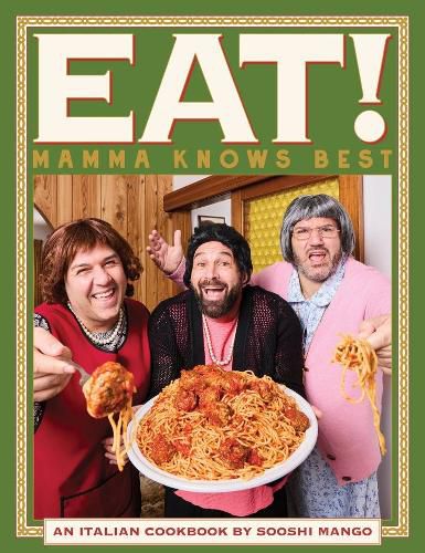 Cover image for Eat! An Italian Cookbook by Sooshi Mango