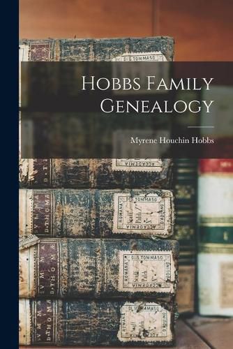Cover image for Hobbs Family Genealogy