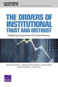 Cover image for Drivers of Institutional Trust and Distrust: Exploring Components of Trustworthiness