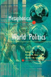 Cover image for Metaphorical World Politics