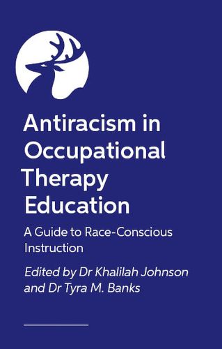 Cover image for Anti-racism in Occupational Therapy Education