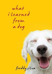 Cover image for What I Learned From A Dog