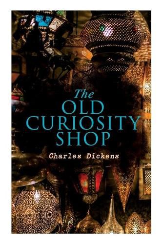 Cover image for The Old Curiosity Shop: Illustrated Edition