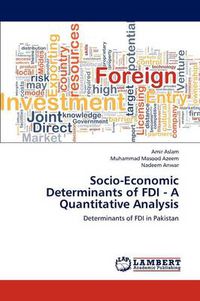 Cover image for Socio-Economic Determinants of FDI - A Quantitative Analysis
