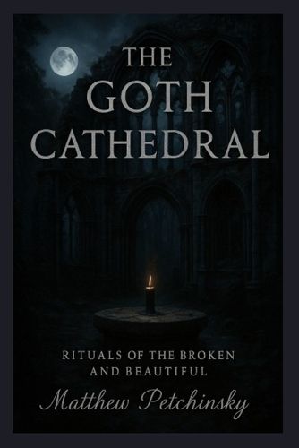 Cover image for The Goth Cathedral