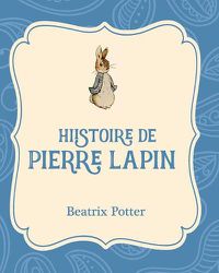 Cover image for Histoire de Pierre Lapin