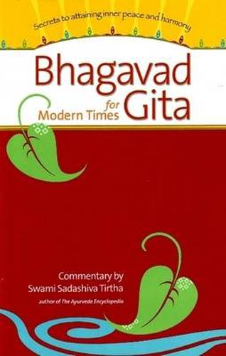 Cover image for Bhagavad Gita for Modern Times: Secrets to Attaining Inner Peace and Harmony