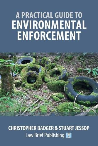 Cover image for A Practical Guide to Environmental Enforcement