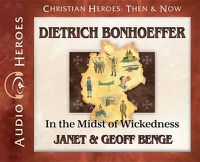 Cover image for Dietrich Bonhoeffer: In the Midst of Wickedness: (Audiobook)