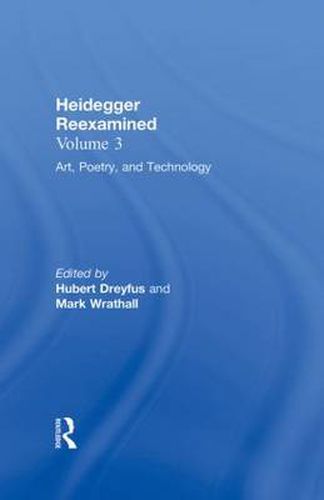 Cover image for Art, Poetry, and Technology: Heidegger Reexamined