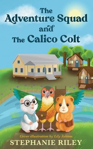 Cover image for The Adventure Squad and The Calico Colt