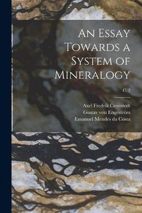 Cover image for An Essay Towards a System of Mineralogy; c. 2