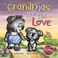 Cover image for Grandmas are for Love