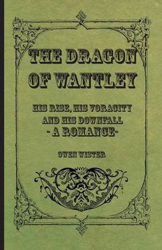 Cover image for The Dragon of Wantley - His Tale