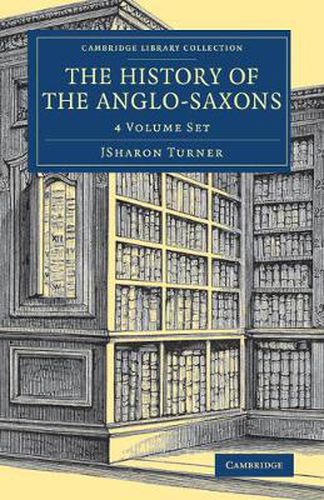 Cover image for The History of the Anglo-Saxons 4 Volume Set