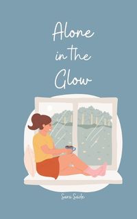 Cover image for Alone in the Glow