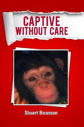 Cover image for Captive Without Care