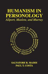 Cover image for Humanism in Personology: Allport, Maslow, and Murray