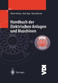 Cover image for Handbuch Der Elektrischen Anlagen Und Maschinen