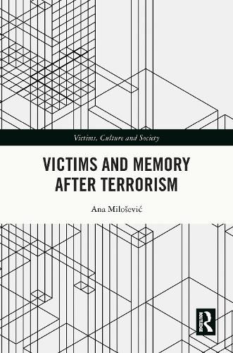 Cover image for Victims and Memory After Terrorism