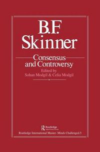 Cover image for B.F. Skinner: Consensus And Controversy