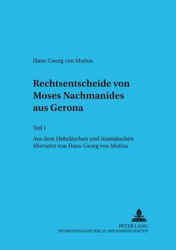 Cover image for Rechtsentscheide Von Moses Nachmanides Aus Gerona: Teil 1