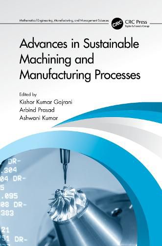 Cover image for Advances in Sustainable Machining and Manufacturing Processes