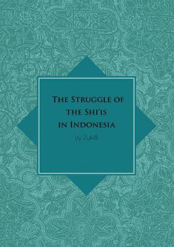 Cover image for The Struggle of the Shi'is in Indonesia
