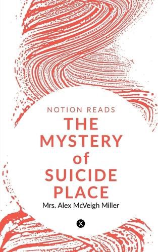 Cover image for THE MYSTERY of SUICIDE PLACE