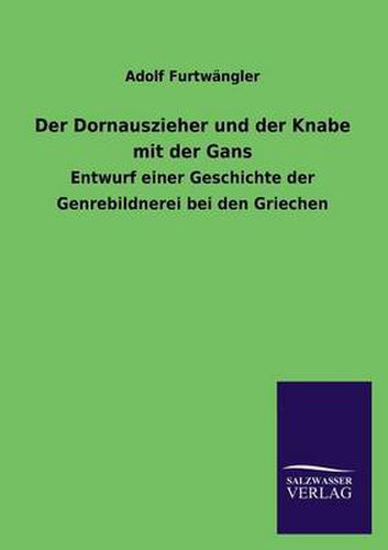 Cover image for Der Dornauszieher Und Der Knabe Mit Der Gans