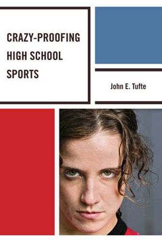 Cover image for Crazy-Proofing High School Sports